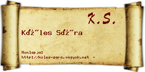 Köles Sára névjegykártya